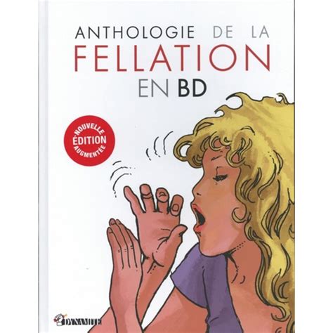 bd fellation|Anthologie de la fellation en BD de Nicolas Cartelet .